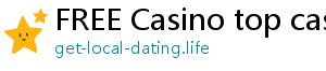 FREE Casino top casino