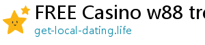 FREE Casino w88 tren di dong